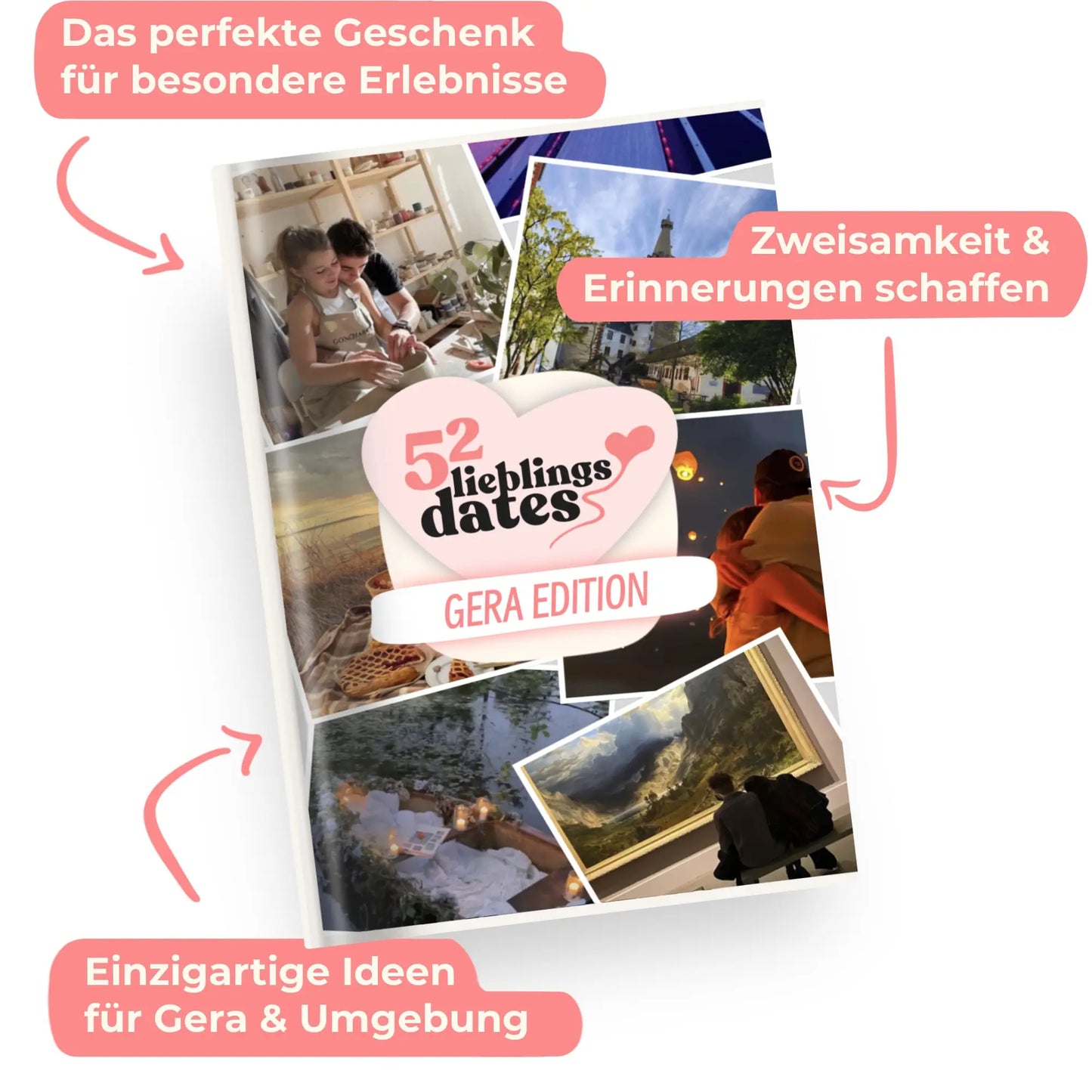 Das Buch 52 Date Ideen für Gera. Ein kreatives Geschenk für Paare mit drei klaren Vorteilen: regionale Tipps, keine Planung nötig und für jedes Budget.