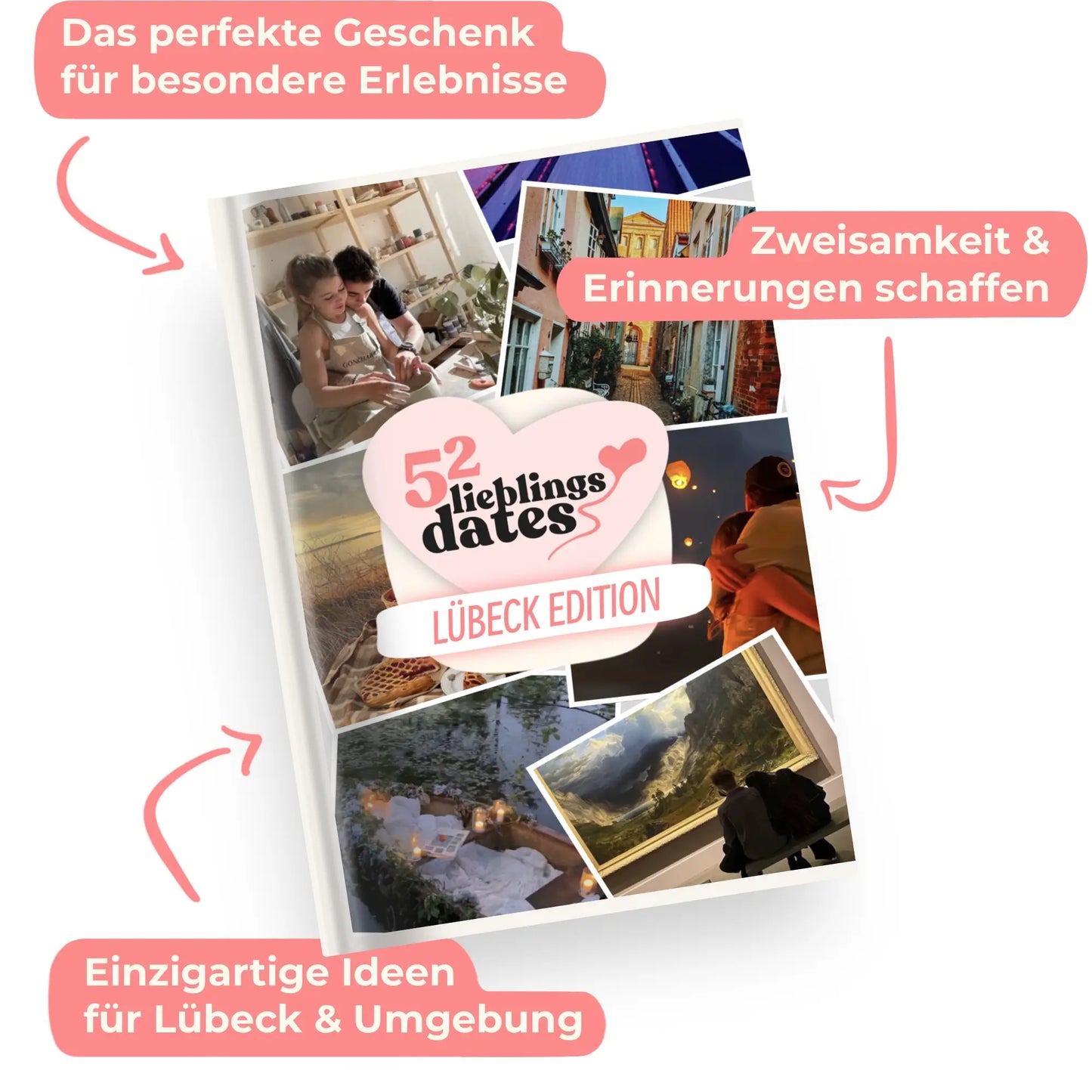 Das Buch 52 Date Ideen für Lübeck. Ein kreatives Geschenk für Paare mit drei klaren Vorteilen: regionale Tipps, keine Planung nötig und für jedes Budget.