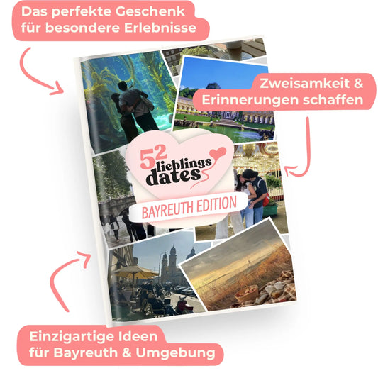Das Buch 52 Date Ideen für Bayreuth. Ein kreatives Geschenk für Paare mit drei klaren Vorteilen: regionale Tipps, keine Planung nötig und für jedes Budget.