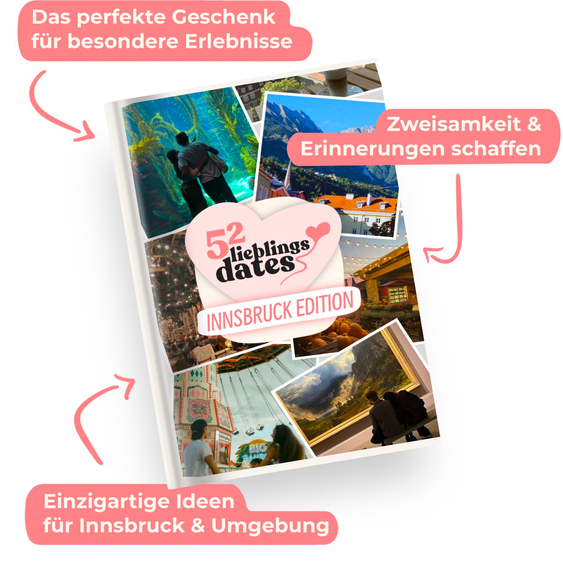 Das Buch 52 Date Ideen für Innsbruck. Ein kreatives Geschenk für Paare mit drei klaren Vorteilen: regionale Tipps, keine Planung nötig und für jedes Budget.