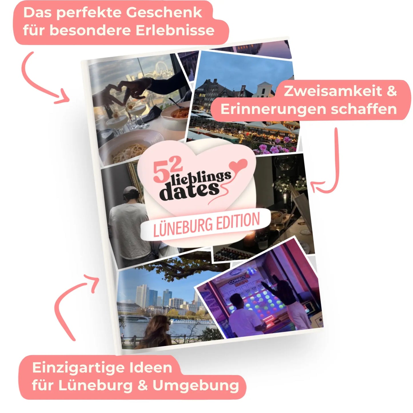 Das Buch 52 Date Ideen für Lüneburg. Ein kreatives Geschenk für Paare mit drei klaren Vorteilen: regionale Tipps, keine Planung nötig und für jedes Budget.