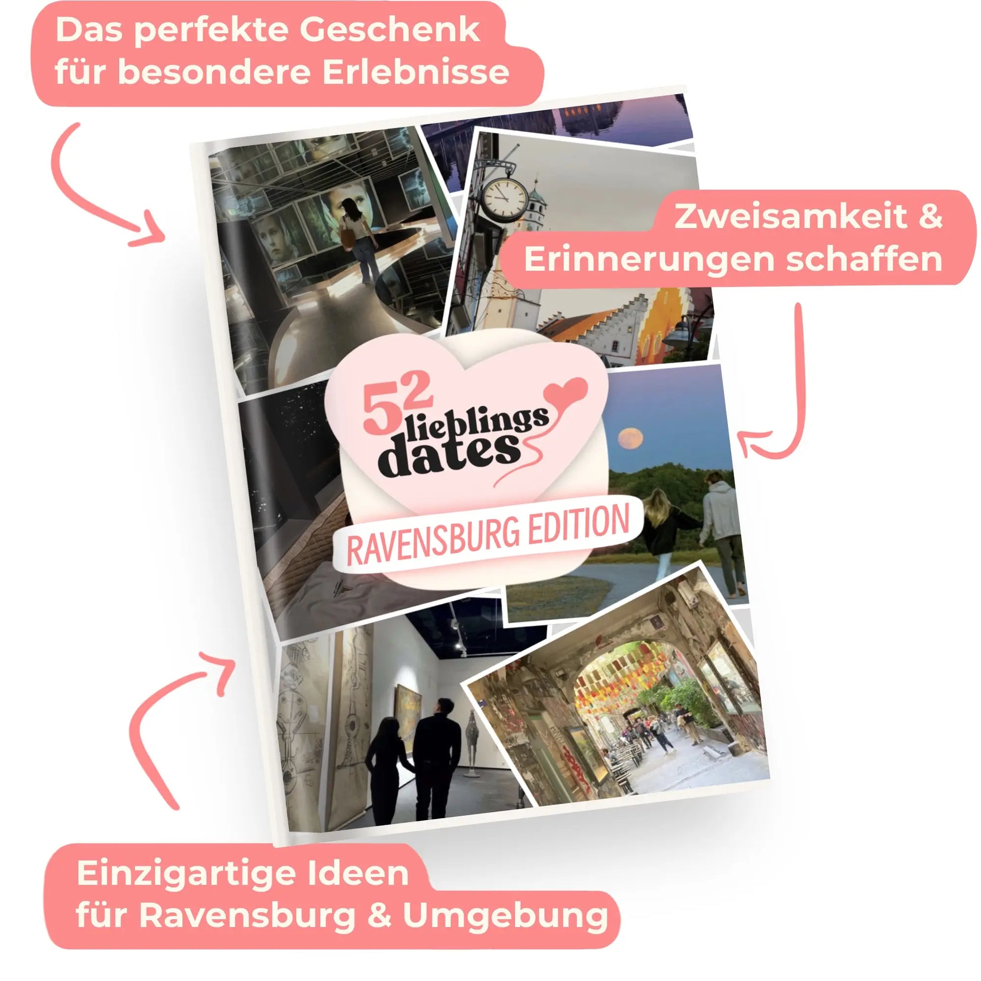 Das Buch 52 Date Ideen für Ravensburg. Ein kreatives Geschenk für Paare mit drei klaren Vorteilen: regionale Tipps, keine Planung nötig und für jedes Budget.