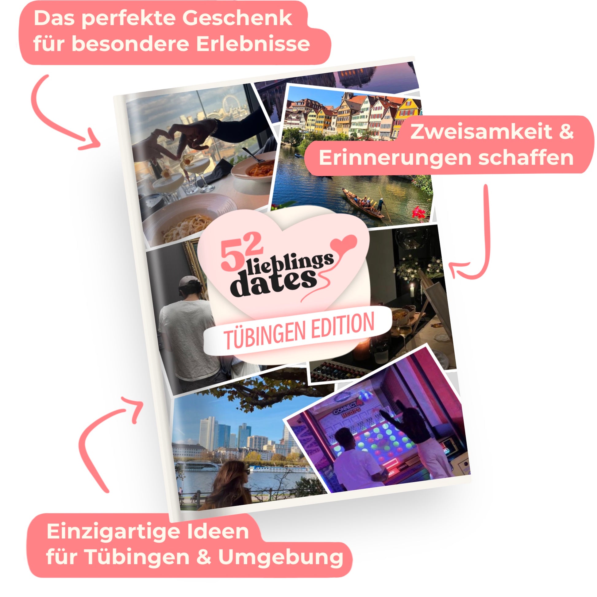 Das Buch 52 Date Ideen für Tübingen. Ein kreatives Geschenk für Paare mit drei klaren Vorteilen: regionale Tipps, keine Planung nötig und für jedes Budget.