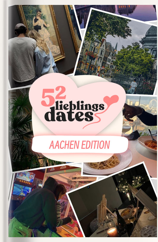 52 Date Ideen Aachen - LieblingsDates™