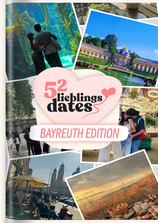 52 Date Ideen Bayreuth - LieblingsDates™