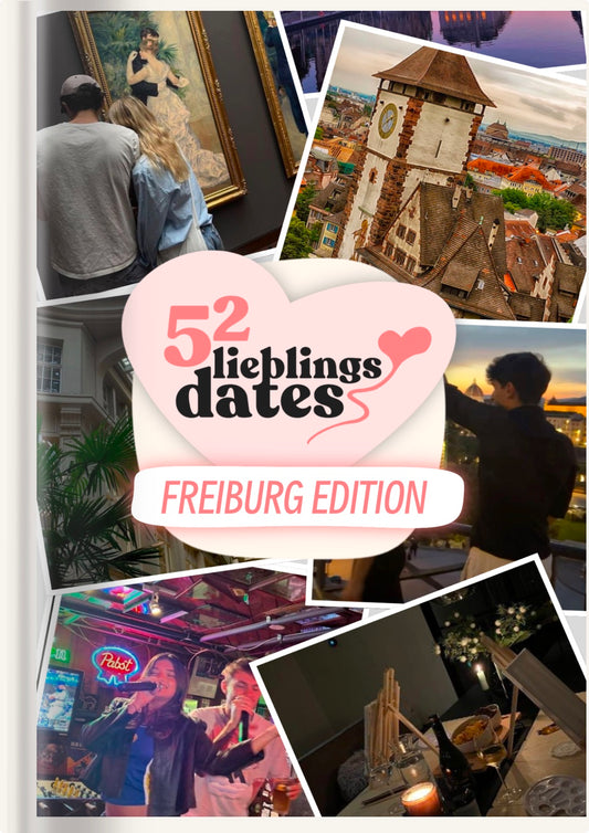 52 Date Ideen Freiburg - LieblingsDates™