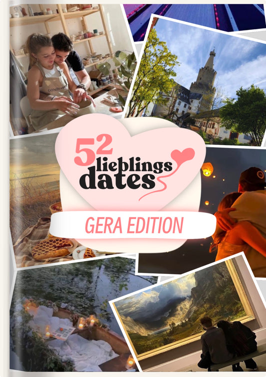 52 Date Ideen Gera - LieblingsDates™