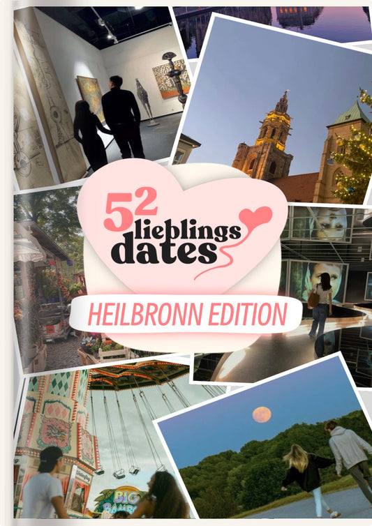 52 Date Ideen Heilbronn - LieblingsDates™