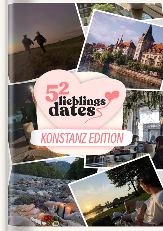 52 Date Ideen Konstanz - LieblingsDates™