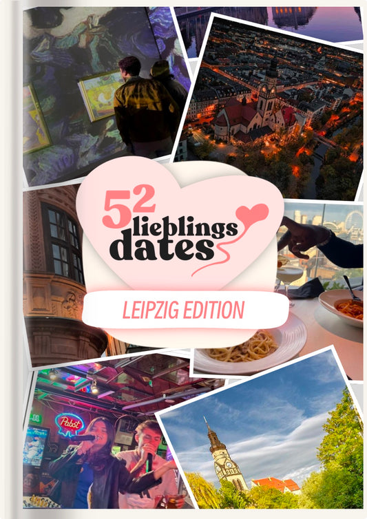 52 Date Ideen Leipzig - LieblingsDates™