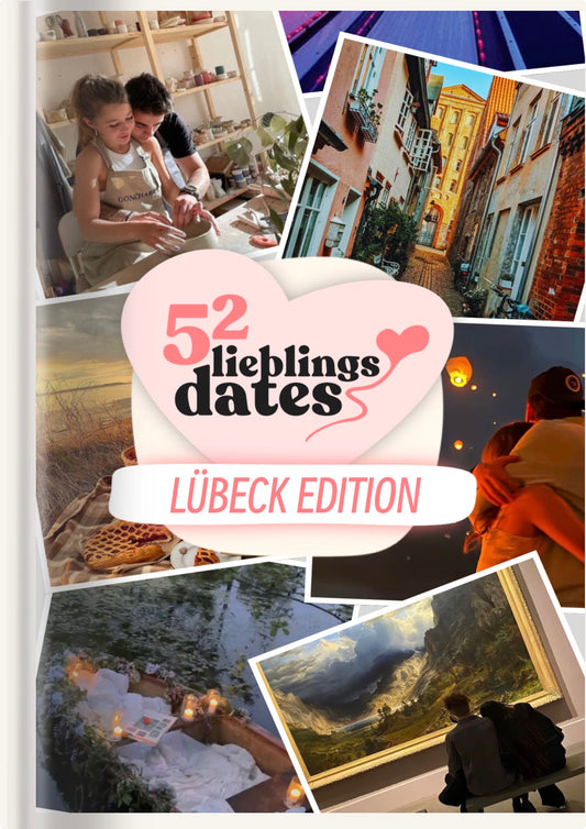 52 Date Ideen Lübeck - LieblingsDates™