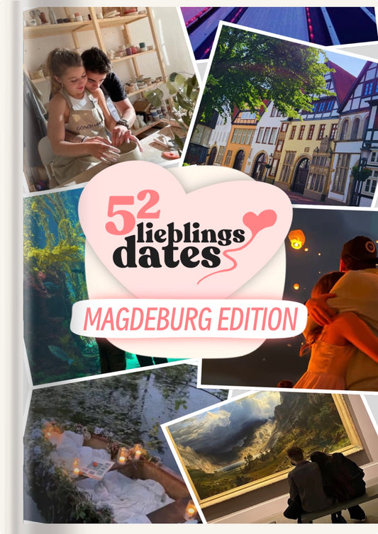 52 Date Ideen Magdeburg - LieblingsDates™