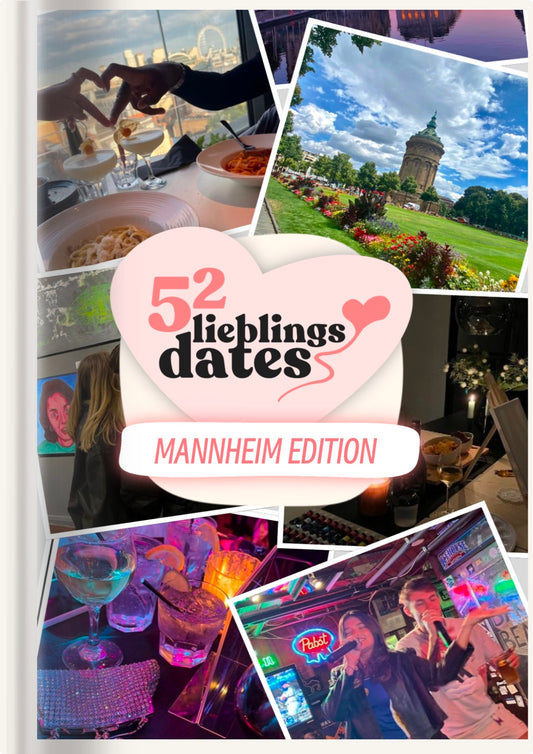52 Date Ideen Mannheim - LieblingsDates™