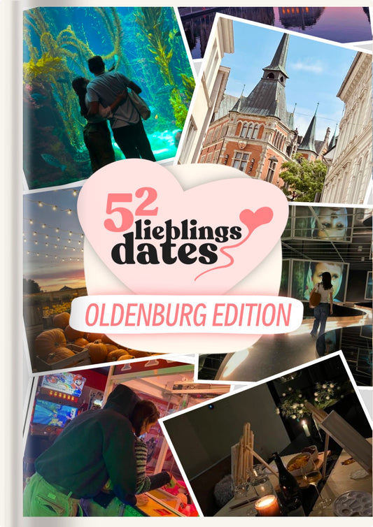 52 Date Ideen Oldenburg - LieblingsDates™