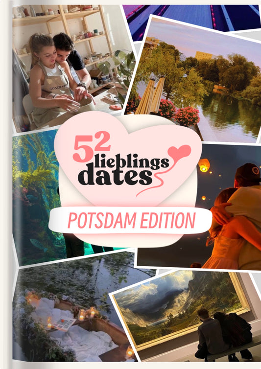 52 Date Ideen Potsdam - LieblingsDates™