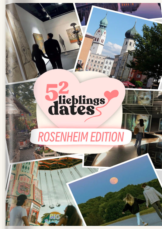 52 Date Ideen Rosenheim - LieblingsDates™