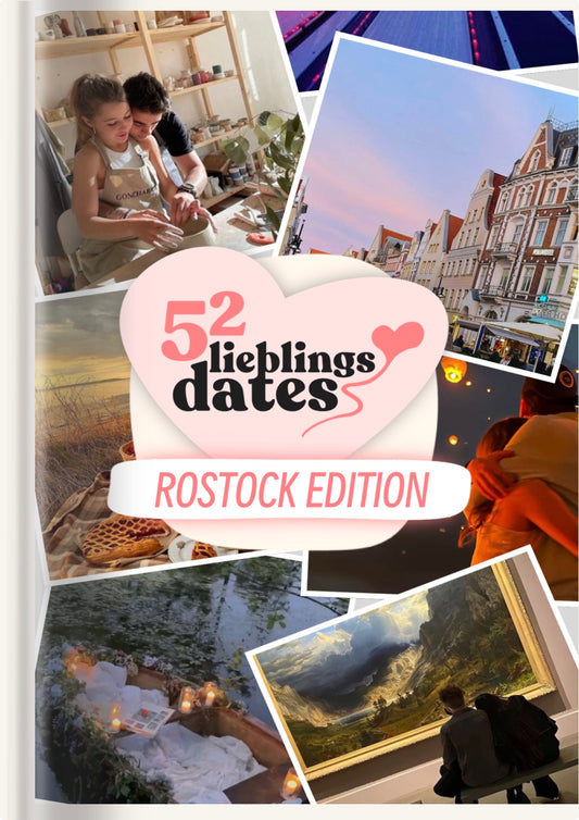 52 Date Ideen Rostock - LieblingsDates™