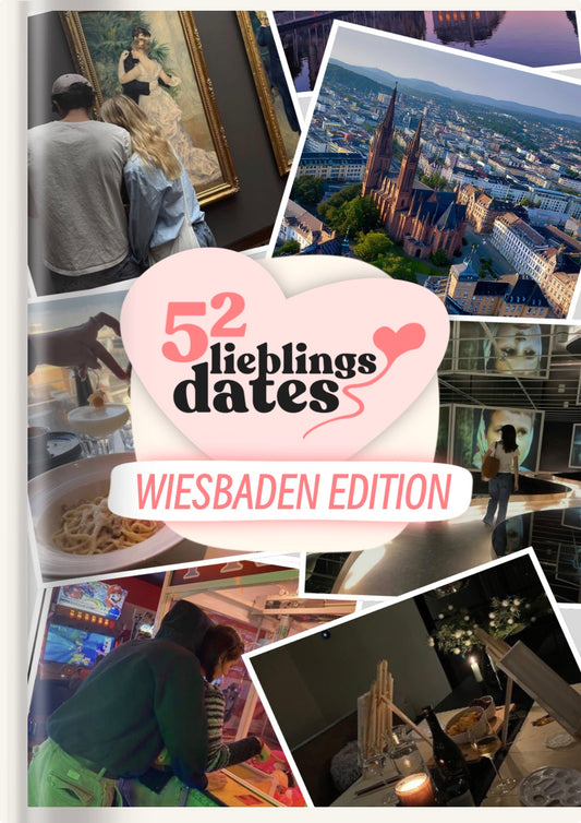 52 Date Ideen Wiesbaden - LieblingsDates™