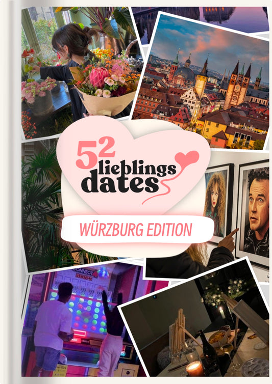 52 Date Ideen Würzburg - LieblingsDates™