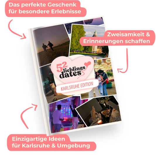 52 LieblingsDates™ Karlsruhe Edition